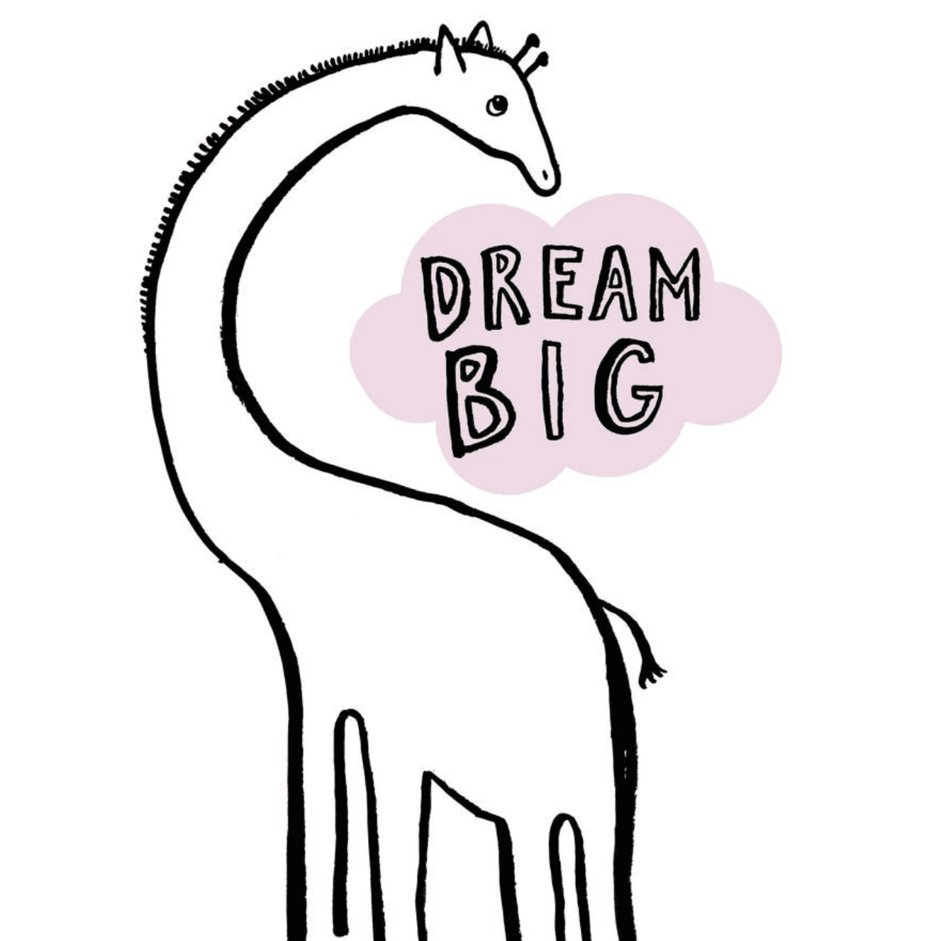 Dream Big Giraffe Print - nursery decor