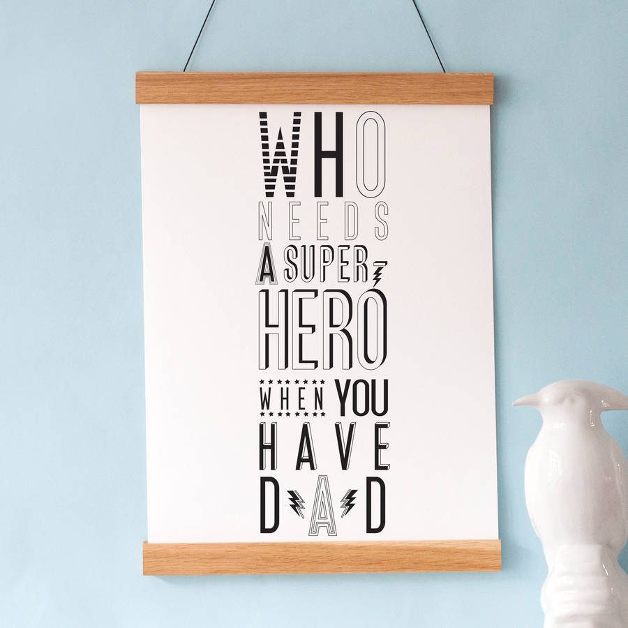 Super Hero Dad Print - dad gift- best dad gift