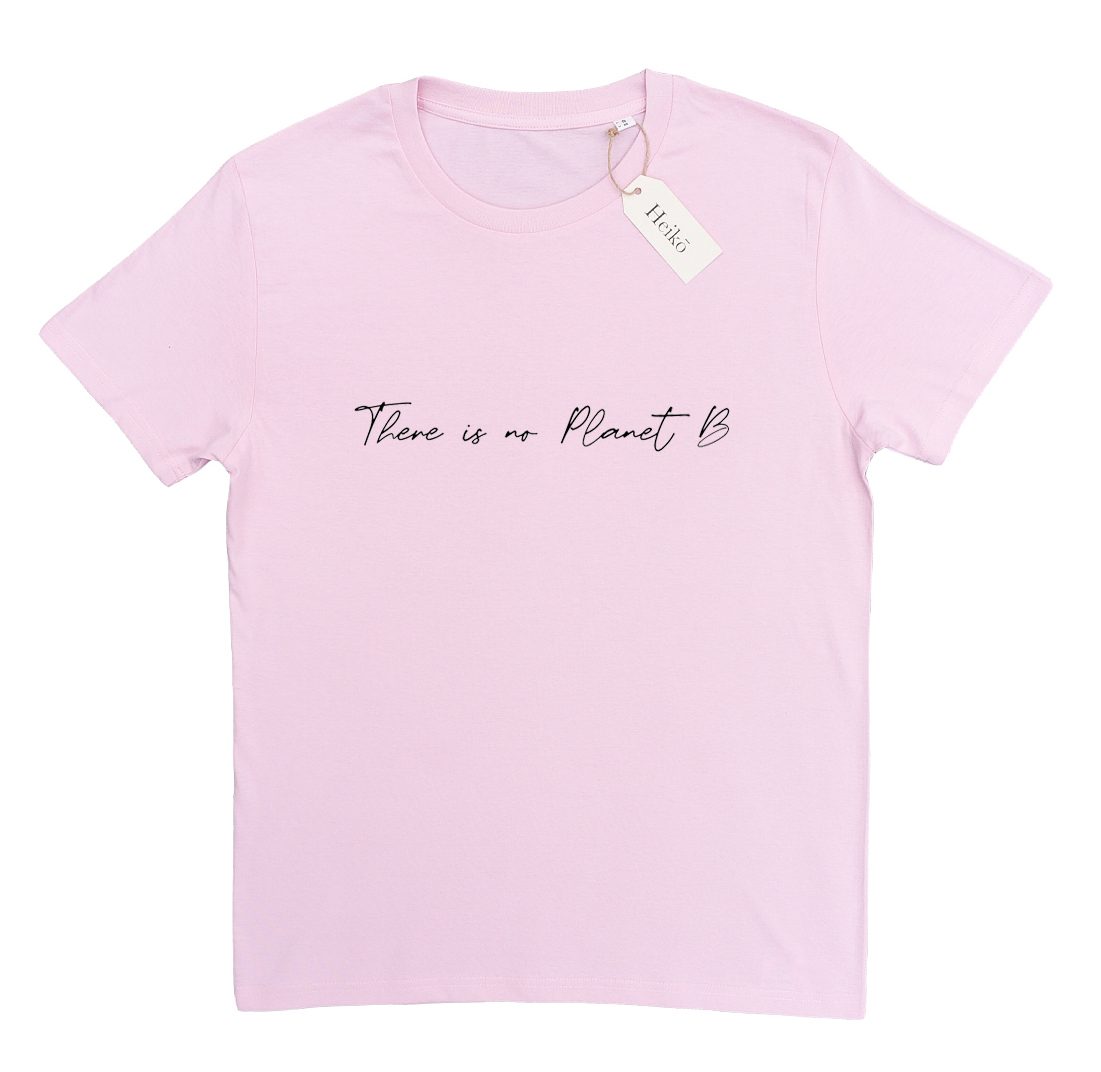 There is no planet B | 100% organic cotton t-shirt