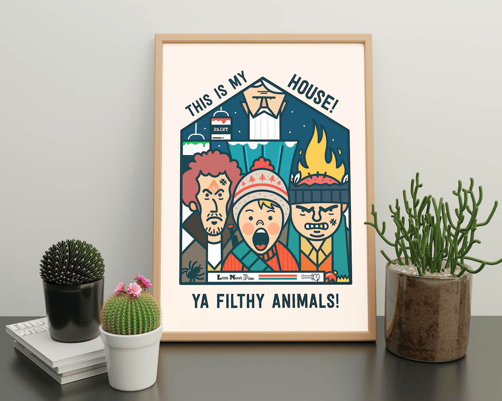 This is my House! Ya Filthy Animals! Home Alone Print